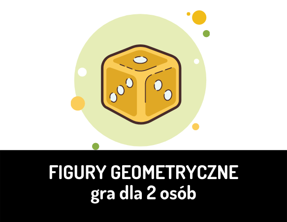 Figury geometryczne. Gra  dla 2 osób