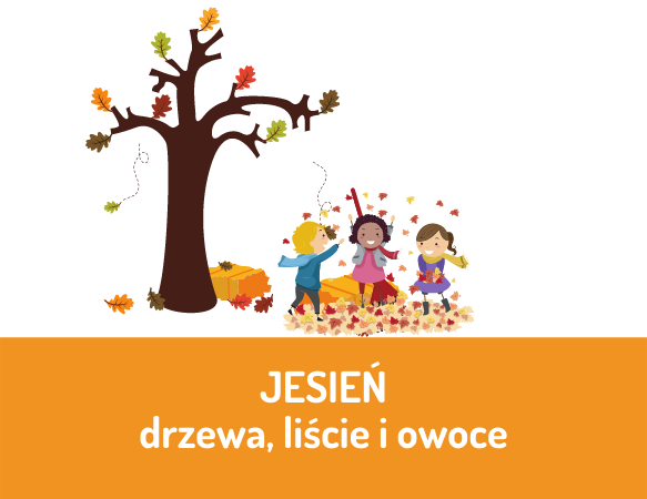 Jesień. Drzewa, liście i owoce