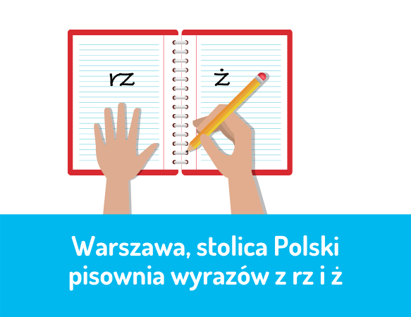 Warszawa. Pisownia z rz i ż