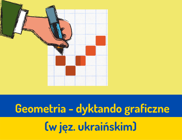 Geometria - dyktando graficzne - wersja ukraińska