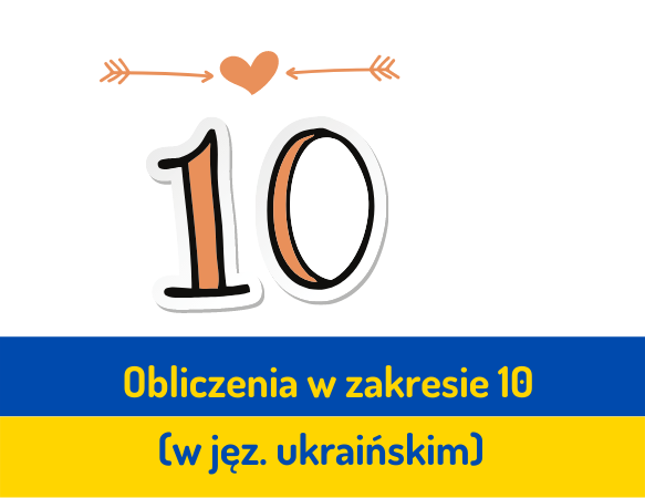 Obliczenia w zakresie 10 - wersja ukraińska