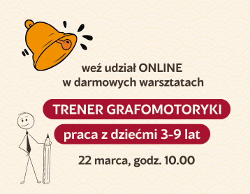 Warsztaty "Trener grafomotoryki" ONLINE!