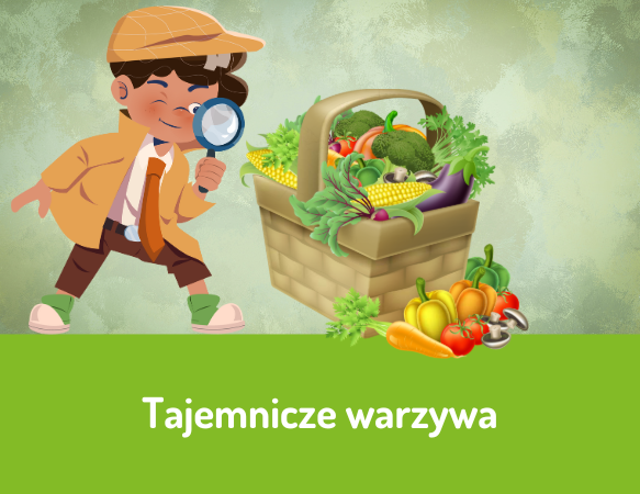 Tajemnicze warzywa