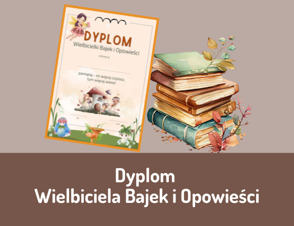 Dyplom Wielbiciela Bajek i Opowieści