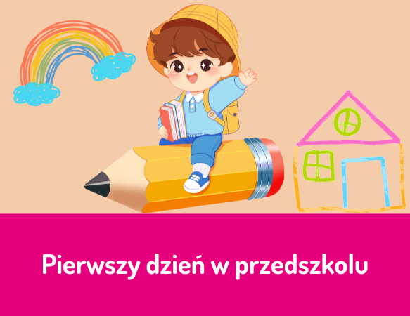 Pierwszy dzień w przedszkolu