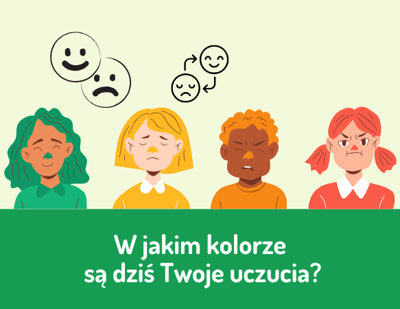 W jakim kolorze są dziś twoje uczucia?