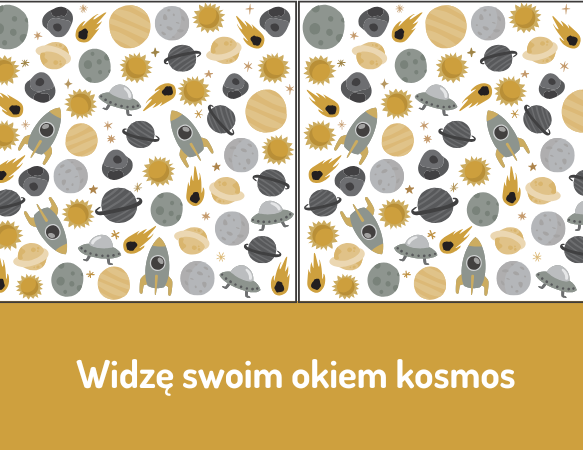 Widzę swoim okiem kosmos