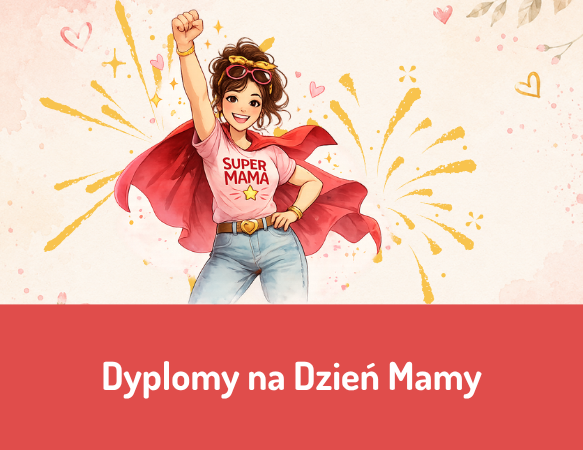 Dyplomy na Dzień Mamy