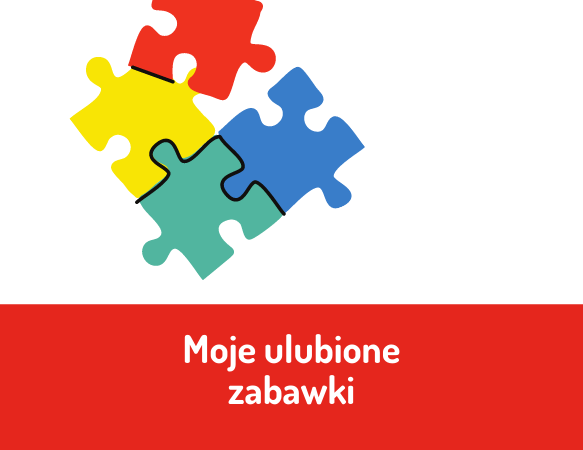 Moje ulubione zabawki