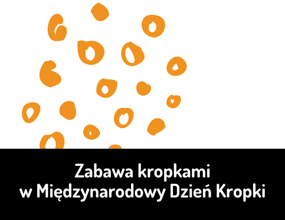 Zabawa kropkami w Międzynarodowy Dzień Kropki