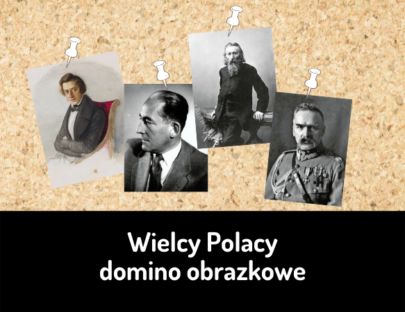 Wielcy Polacy – domino obrazkowe