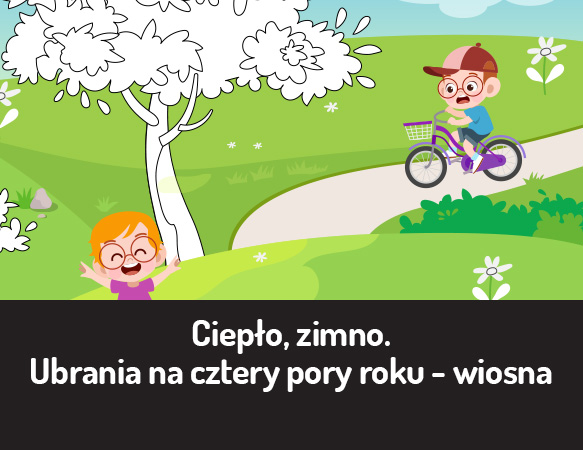 Ciepło, zimno. Ubrania na cztery pory roku – wiosna