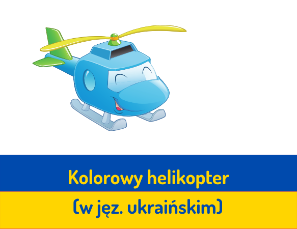 Kolorowy helikopter - wersja ukraińska