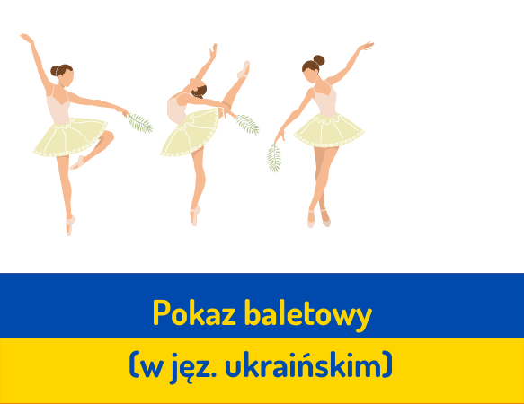 Pokaz baletowy - wersja ukraińska