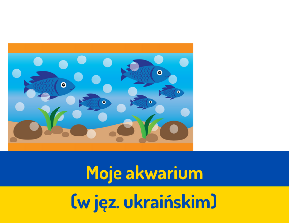 Moje akwarium - wersja ukraińska