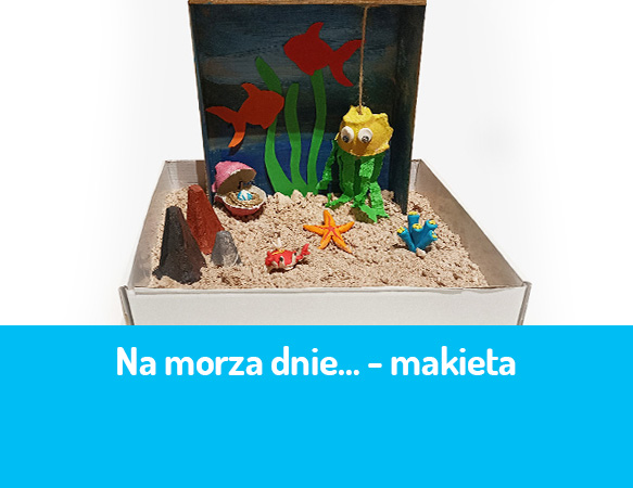 Na morza dnie… - makieta