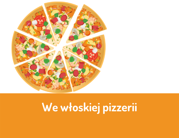 We włoskiej pizzerii