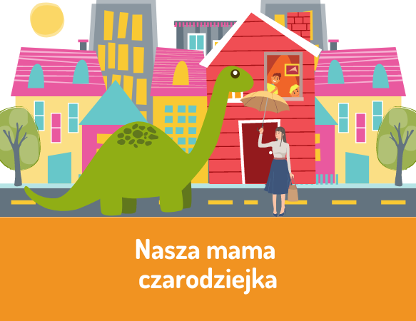 Nasza mama czarodziejka