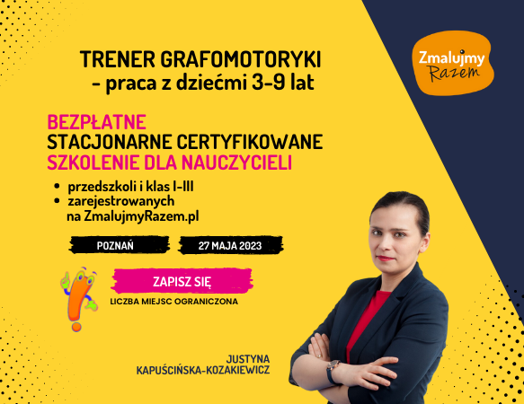 Szkolenie pt. Trener grafomotoryki – praca z dziećmi 3-9 lat